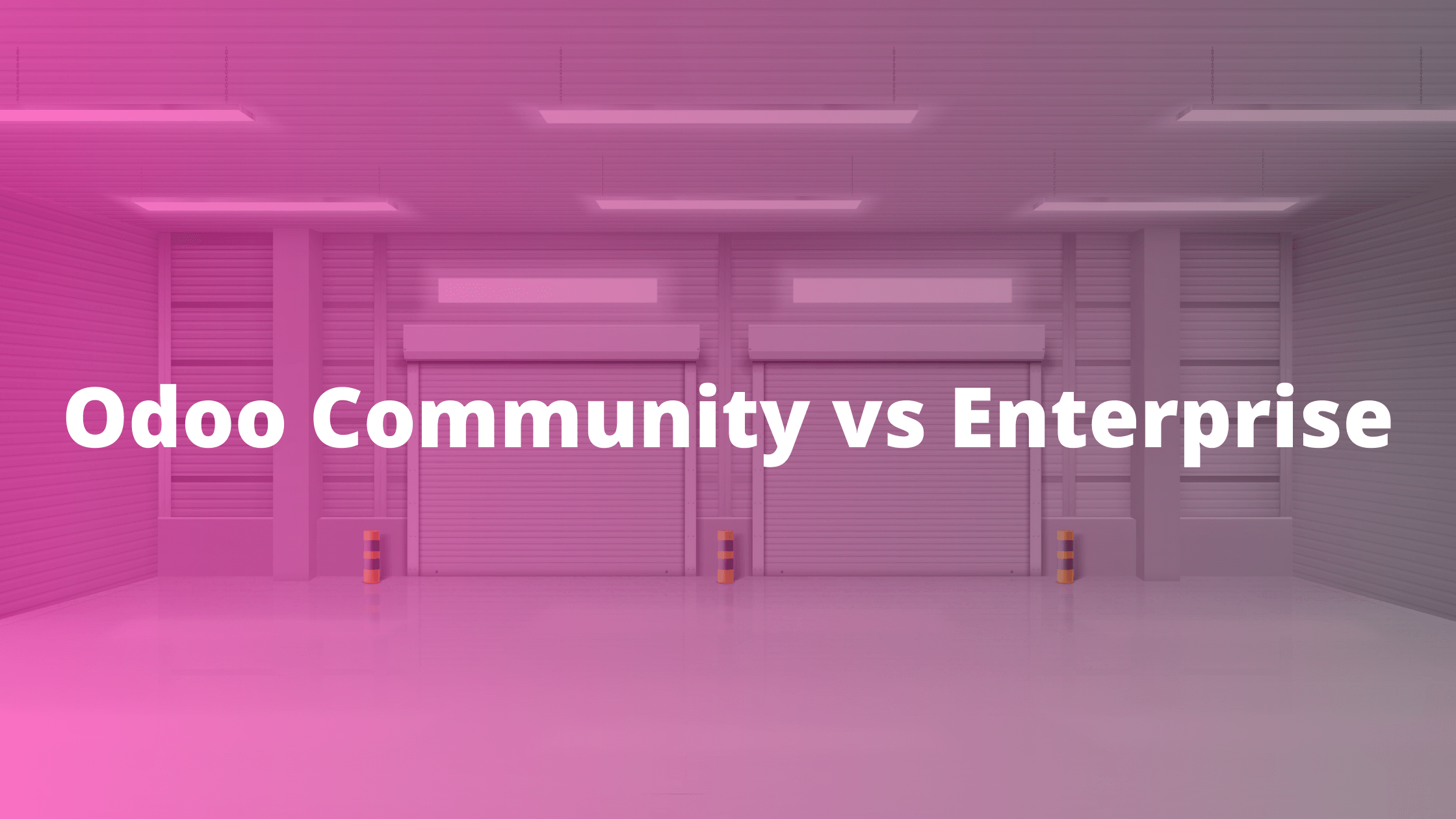 Odoo Community vs Odoo Enterprise Edition